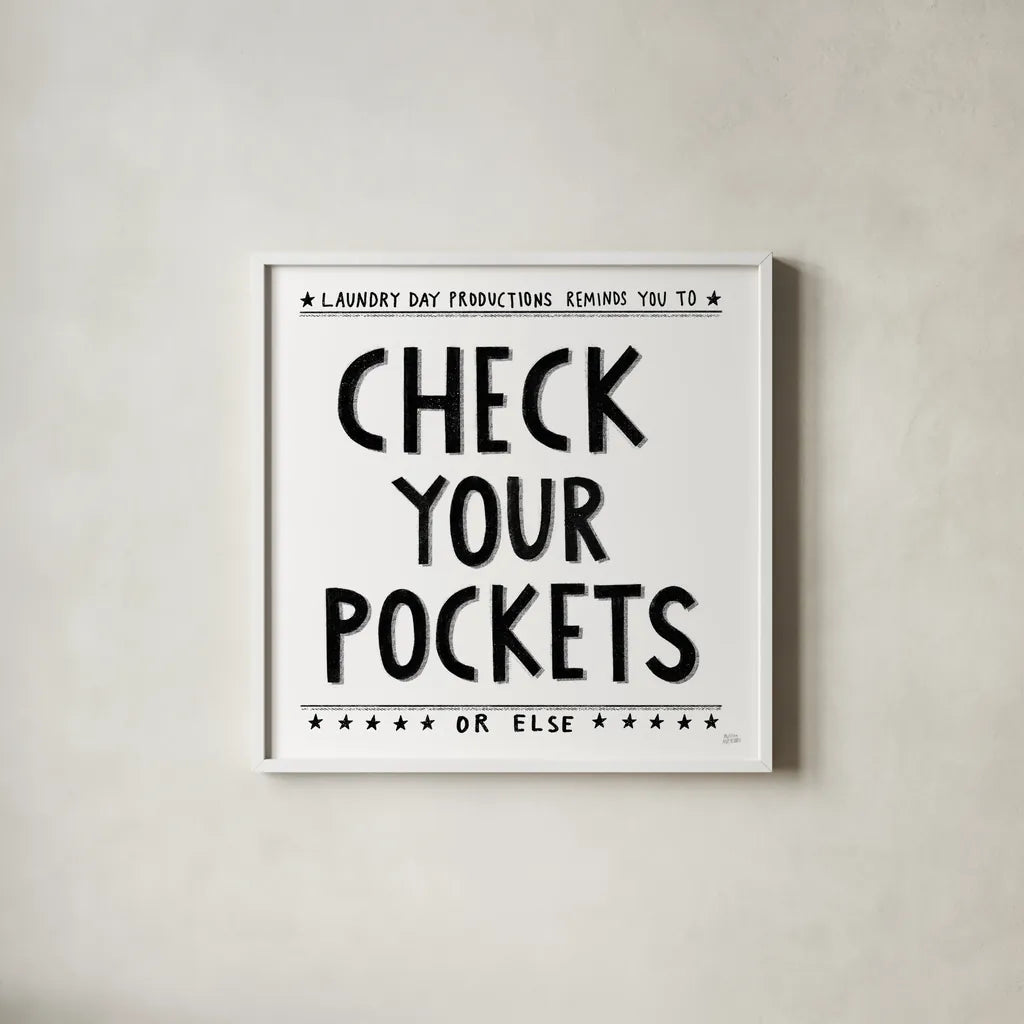 Check Your Pockets by Melissa Averinos. Shown in a crisp white glass frame for a clean and minimalist style. Available as an archival giclee rolled canvas, fine art paper, or poster print. SKU 59179a.