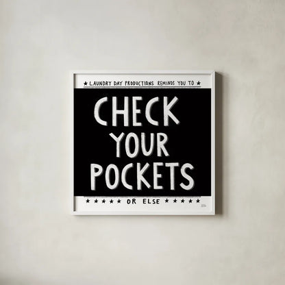 Check Your Pockets by Melissa Averinos. Shown in a crisp white glass frame for a clean and minimalist style. Available as an archival giclee rolled canvas, fine art paper, or poster print. SKU 59465a.