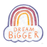 Dream Bigger by Melissa Averinos. SKU 59987a. Archival Giclee Fine art print for wall decor.