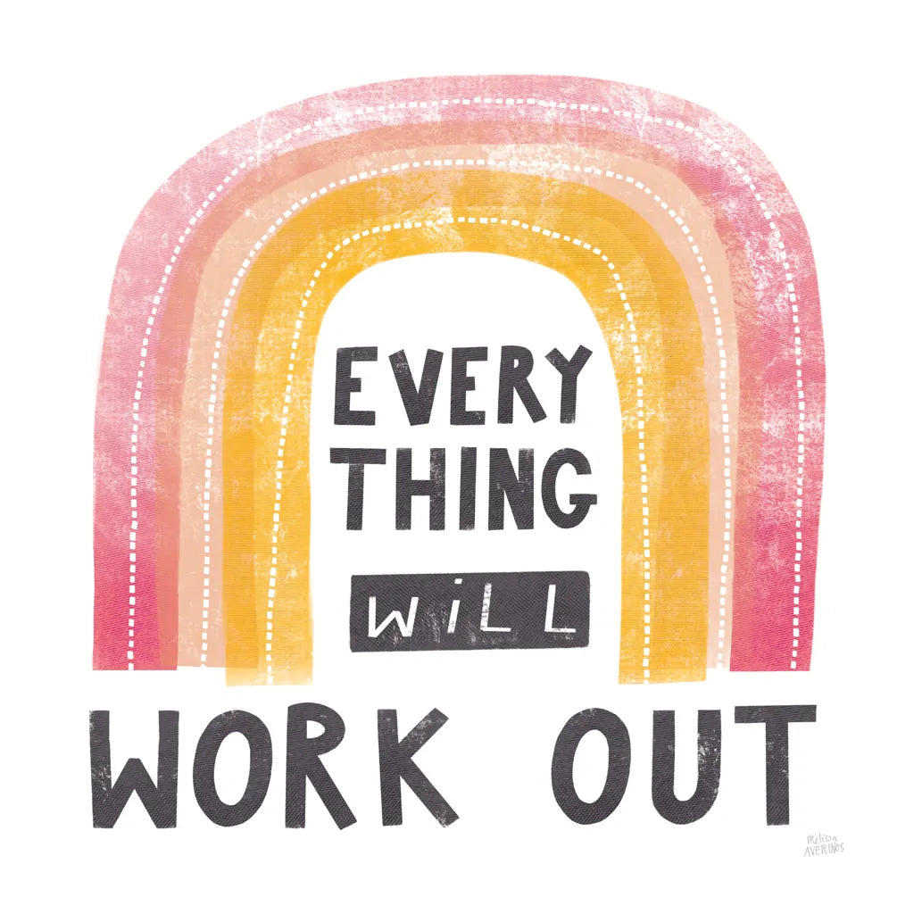 Everything Will Work Out by Melissa Averinos. SKU 59985a. Archival Giclee Fine art print for wall decor.
