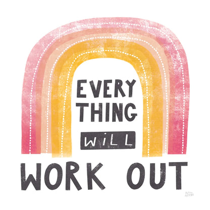 Everything Will Work Out by Melissa Averinos. SKU 59985a. Archival Giclee Fine art print for wall decor.