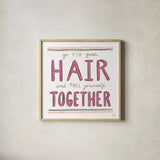 Fix Your Hair by Melissa Averinos. Shown in a natural wood glass frame for a timeless modern aesthetic. Available as an archival giclee rolled canvas, fine art paper, or poster print. SKU 59173a.