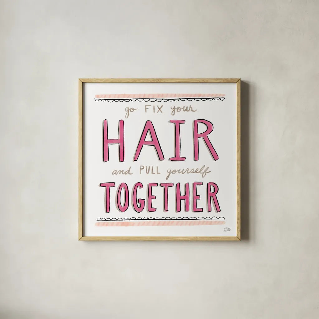 Fix Your Hair by Melissa Averinos. Shown in a natural wood glass frame for a timeless modern aesthetic. Available as an archival giclee rolled canvas, fine art paper, or poster print. SKU 59173a.