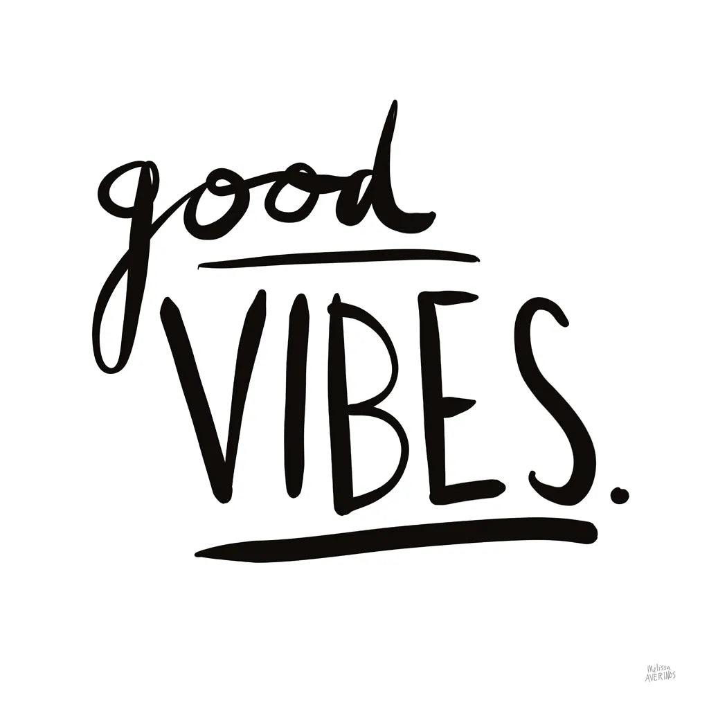 Good Vibes by Melissa Averinos. SKU 64427a. Archival Giclee Fine art print for wall decor.