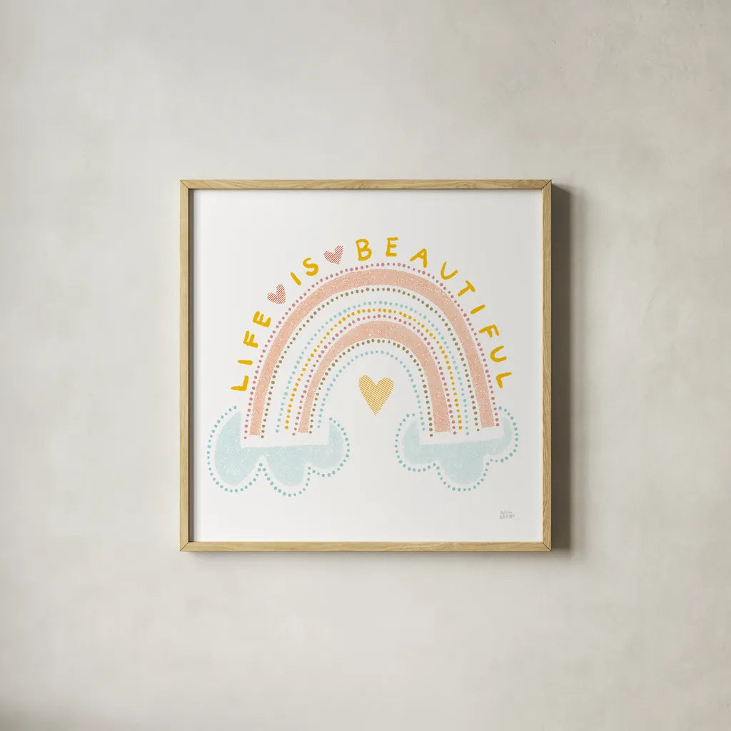 Life is Beautiful by Melissa Averinos. Shown in a natural wood glass frame for a timeless modern aesthetic. Available as an archival giclee rolled canvas, fine art paper, or poster print. SKU 59988a.