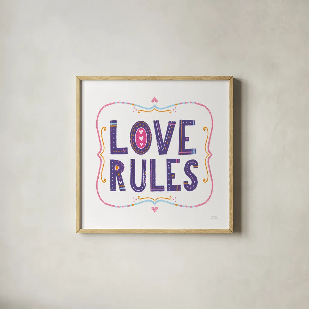 Love Rules by Melissa Averinos. Shown in a natural wood glass frame for a timeless modern aesthetic. Available as an archival giclee rolled canvas, fine art paper, or poster print. SKU 59982a.