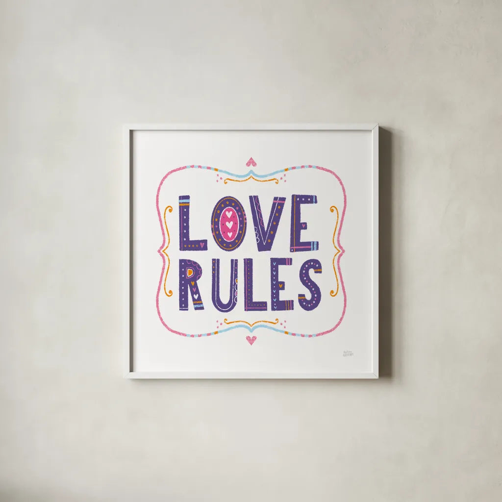 Love Rules by Melissa Averinos. Shown in a crisp white glass frame for a clean and minimalist style. Available as an archival giclee rolled canvas, fine art paper, or poster print. SKU 59982a.