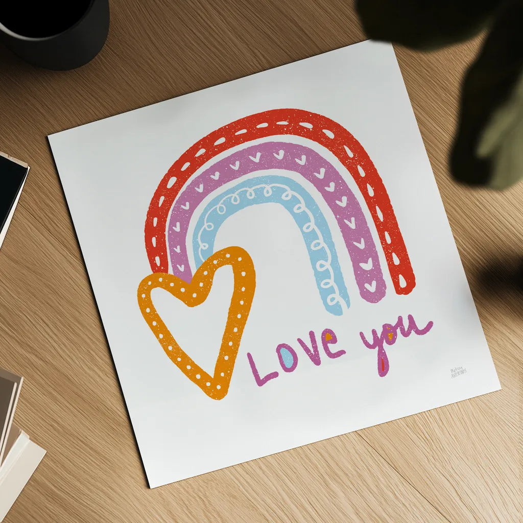 Love You Rainbow by Melissa Averinos. Shown as a detailed flat fine art print, highlighting archival giclee quality. Available as an archival giclee rolled canvas, fine art paper, or poster print. SKU 59979a.