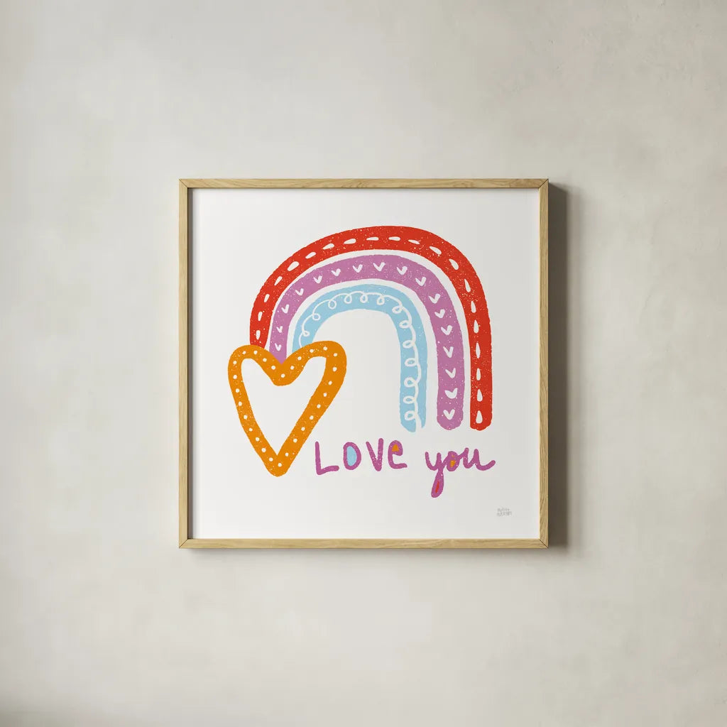 Love You Rainbow by Melissa Averinos. Shown in a natural wood glass frame for a timeless modern aesthetic. Available as an archival giclee rolled canvas, fine art paper, or poster print. SKU 59979a.