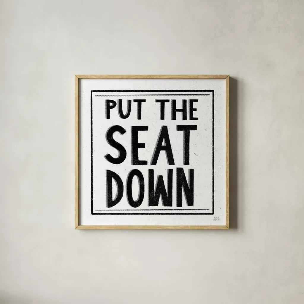 Put the Seat Down by Melissa Averinos. Shown in a natural wood glass frame for a timeless modern aesthetic. Available as an archival giclee rolled canvas, fine art paper, or poster print. SKU 59180a.