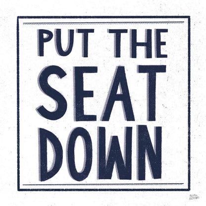Put the Seat Down Navy by Melissa Averinos. SKU 59464a. Archival Giclee Fine art print for wall decor.