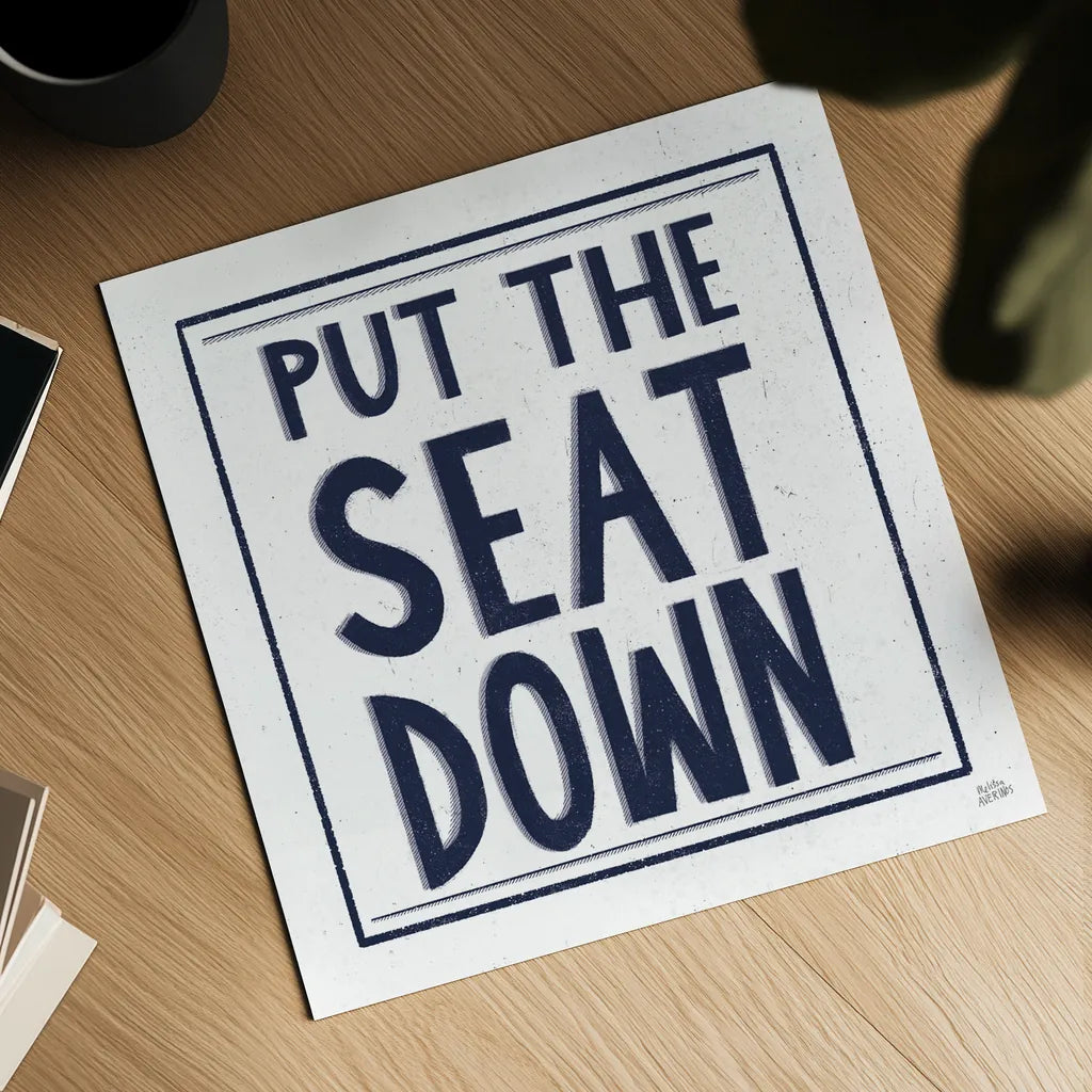 Put the Seat Down Navy by Melissa Averinos. Shown as a detailed flat fine art print, highlighting archival giclee quality. Available as an archival giclee rolled canvas, fine art paper, or poster print. SKU 59464a.