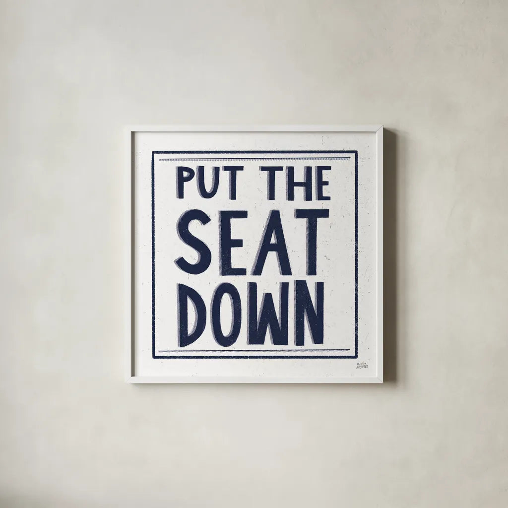 Put the Seat Down Navy by Melissa Averinos. Shown in a crisp white glass frame for a clean and minimalist style. Available as an archival giclee rolled canvas, fine art paper, or poster print. SKU 59464a.