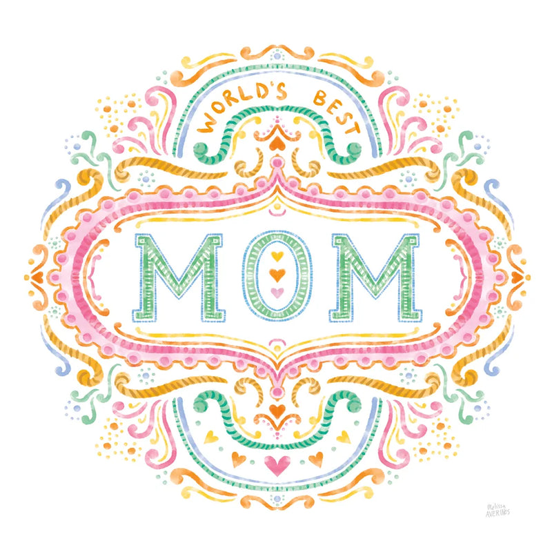 Worlds Best Mom by Melissa Averinos. SKU 59976a. Archival Giclee Fine art print for wall decor.