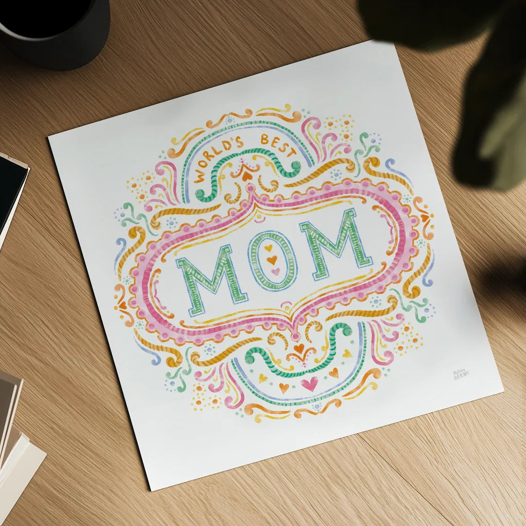 Worlds Best Mom by Melissa Averinos. Shown as a detailed flat fine art print, highlighting archival giclee quality. Available as an archival giclee rolled canvas, fine art paper, or poster print. SKU 59976a.