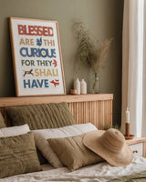 Blessed are the Curious by Mercedes Lopez Charro. shown as a paper print in a natural frame. Available as a archival giclee rolled canvas, fine art paper, or poster print. SKU 77123h.