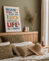 Life is Amazing by Mercedes Lopez Charro. shown as a paper print in a natural frame. Available as a archival giclee rolled canvas, fine art paper, or poster print. SKU 77125h.