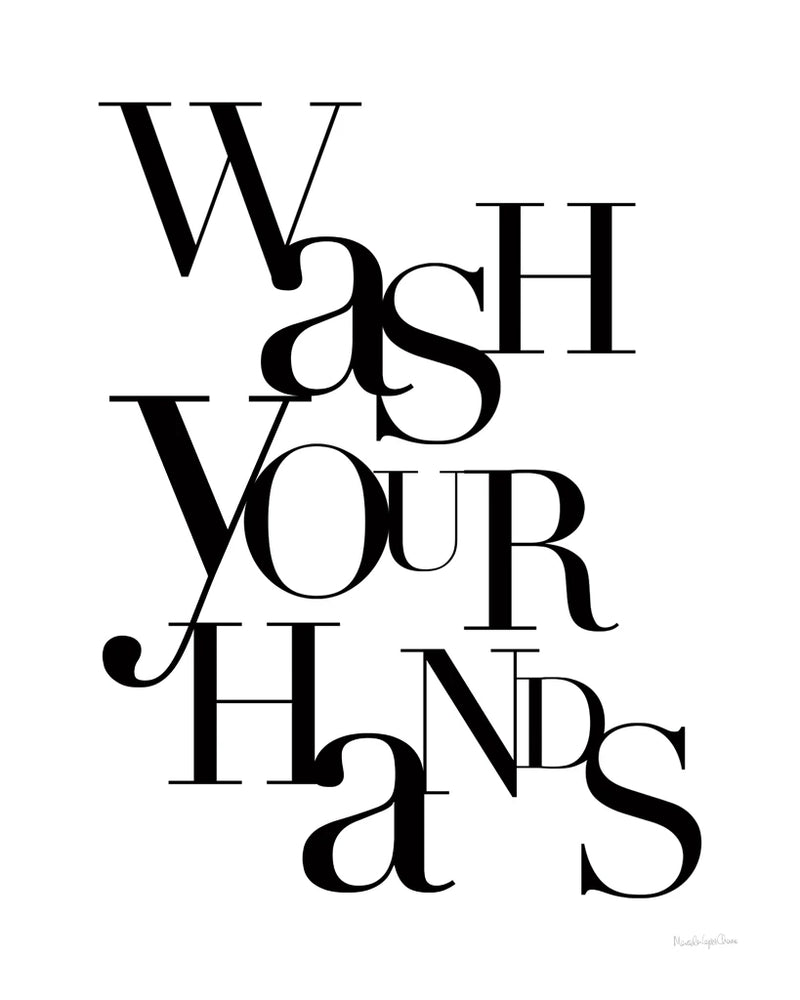 Wash Your Hands by Mercedes Lopez Charro