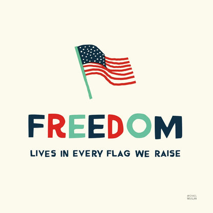 Freedom Flag by Michael Mullan. SKU 99012a. Archival Giclee Fine art print for wall decor.