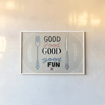 Good Food Friends Fun Horizontal by Michael Mullan. shown as a paper print in a white frame. Available as a archival giclee rolled canvas, fine art paper, or poster print. SKU 18693i.