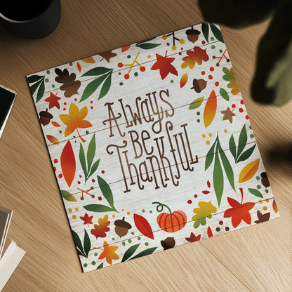 Harvest Time Always Be Thankful Shiplap Sq by Michael Mullan. Shown as a detailed flat fine art print, highlighting archival giclee quality. Available as an archival giclee rolled canvas, fine art paper, or poster print. SKU 44977a.