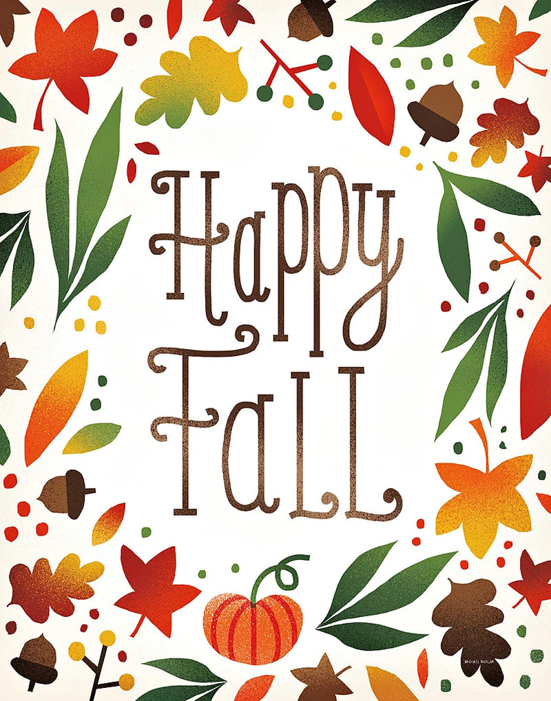 Harvest Time Happy Fall by Michael Mullan