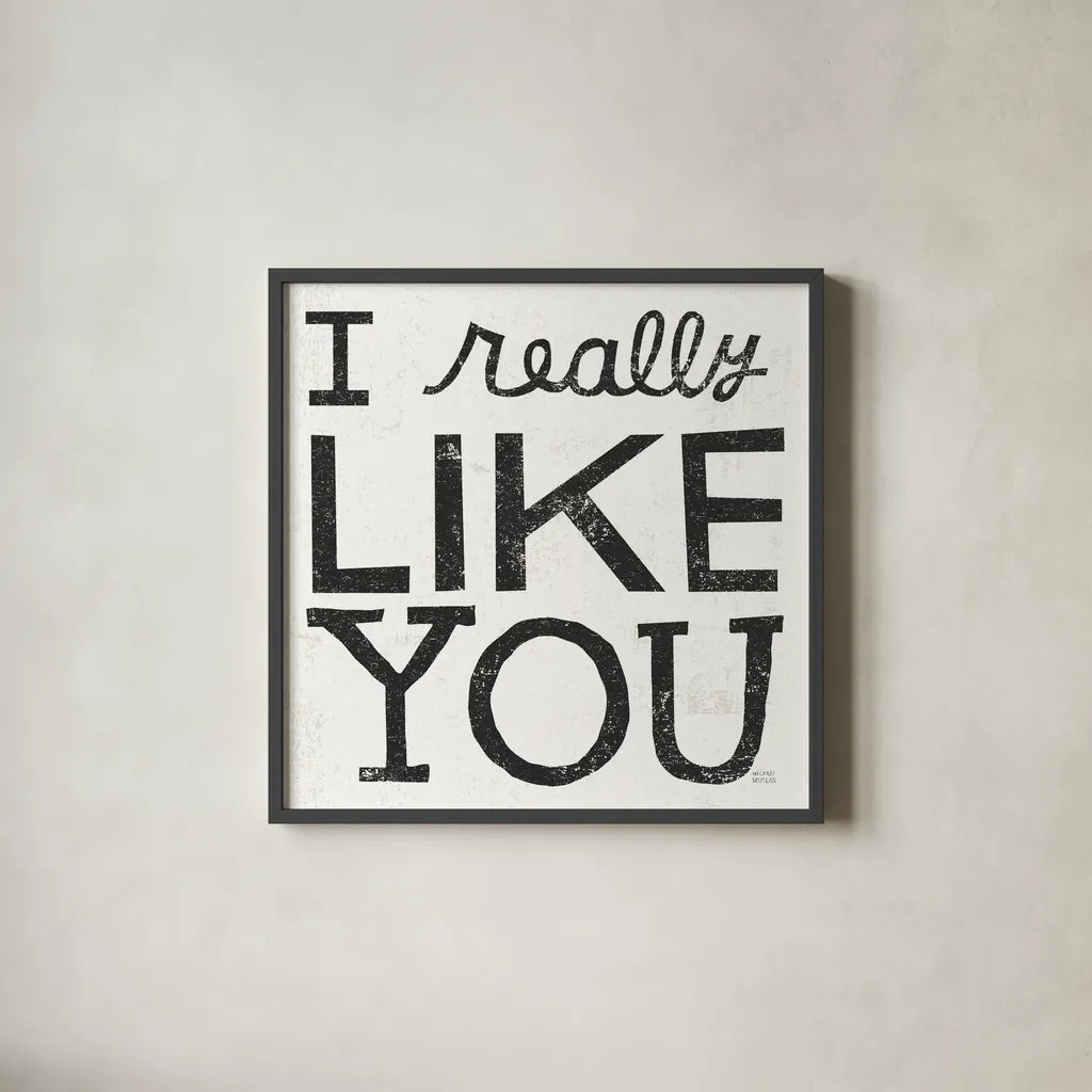 I Really Like You Black by Michael Mullan. Shown in a sleek black glass frame for a contemporary gallery look. Available as an archival giclee rolled canvas, fine art paper, or poster print. SKU 67866a.