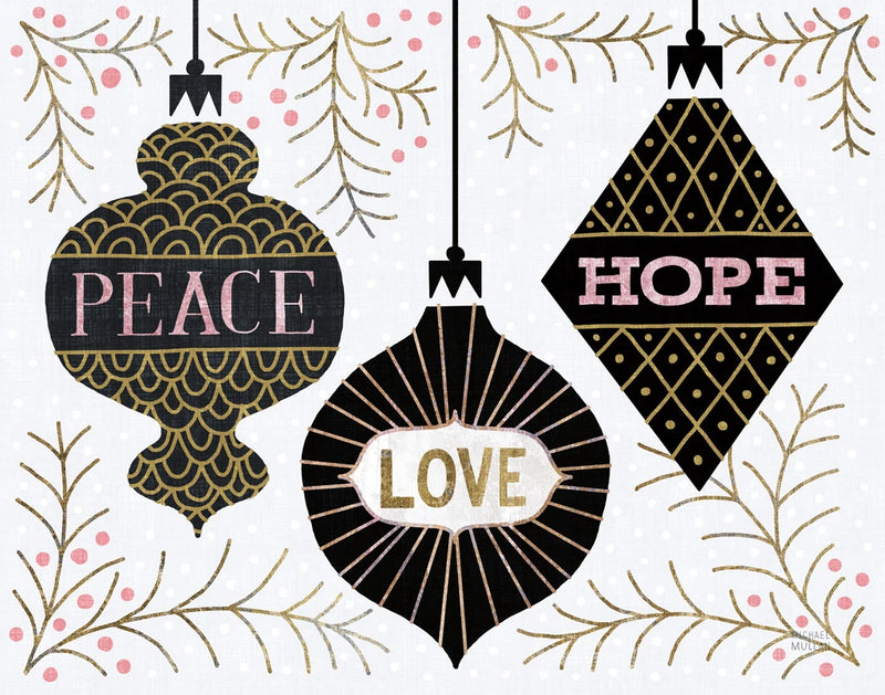 Jolly Holiday Ornaments Peace Love Joy by Michael Mullan
