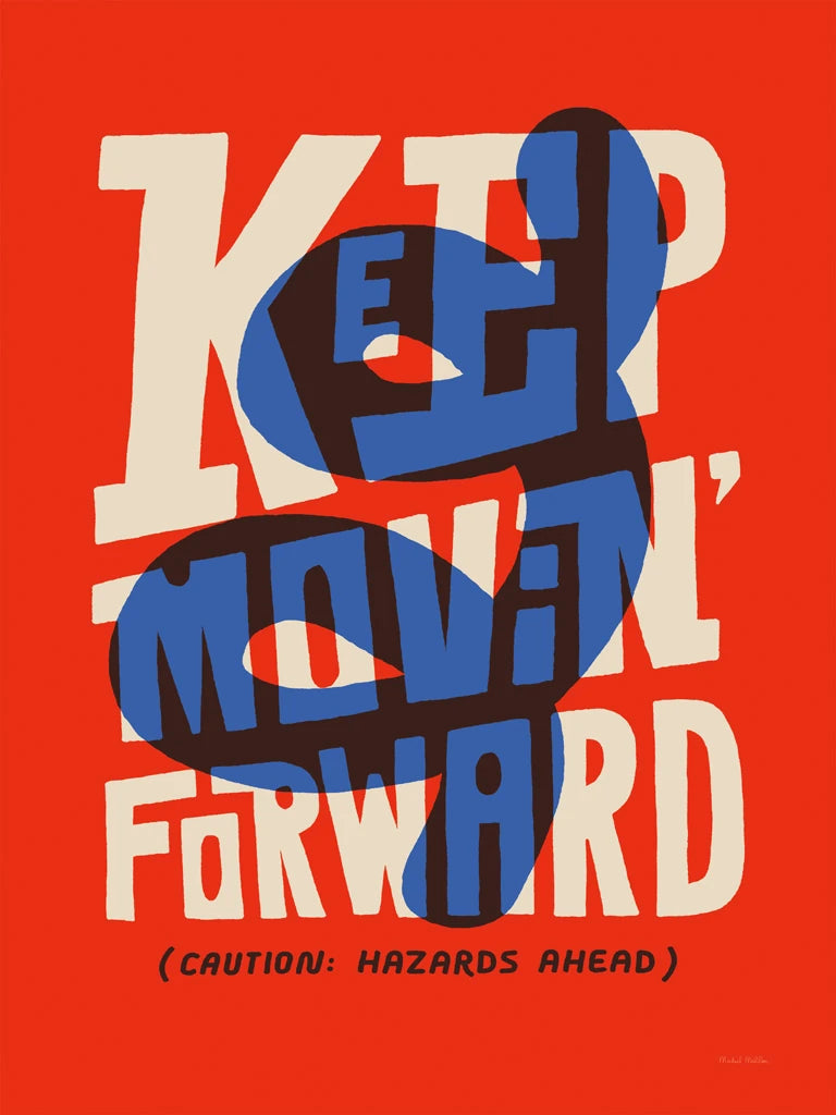 Motivation Mantra I by Michael Mullan