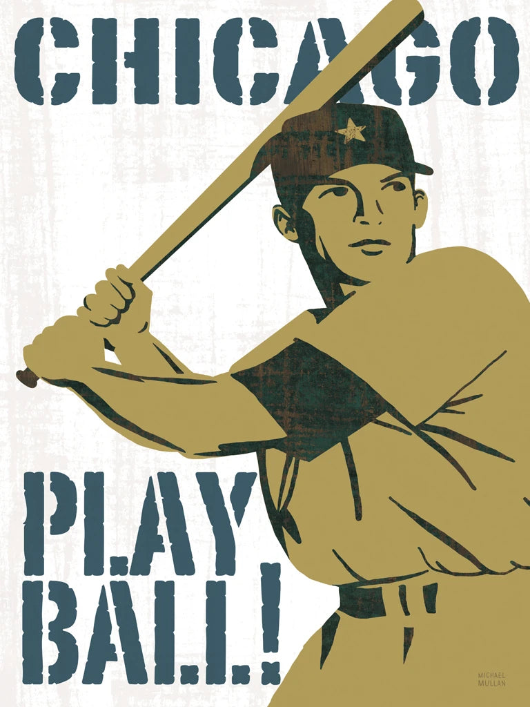 Play Ball Chicago by Michael Mullan