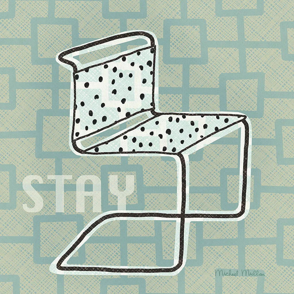 Retro Chair III Stay by Michael Mullan. SKU 27881a. Archival Giclee Fine art print for wall decor.