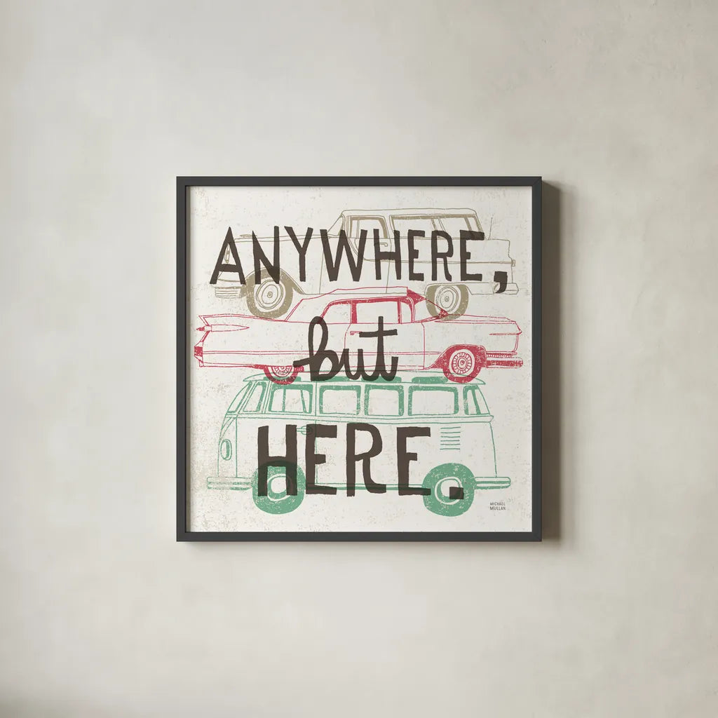 Road Trip Anywhere But Here by Michael Mullan. Shown in a sleek black glass frame for a contemporary gallery look. Available as an archival giclee rolled canvas, fine art paper, or poster print. SKU 19882a.