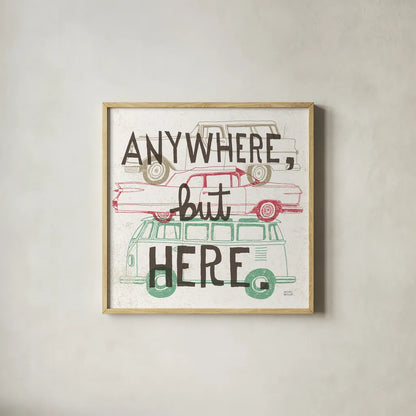 Road Trip Anywhere But Here by Michael Mullan. Shown in a natural wood glass frame for a timeless modern aesthetic. Available as an archival giclee rolled canvas, fine art paper, or poster print. SKU 19882a.