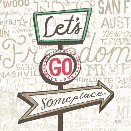 Road Trip Route Lets Go Someplace by Michael Mullan. SKU 20968a. Archival Giclee Fine art print for wall decor.
