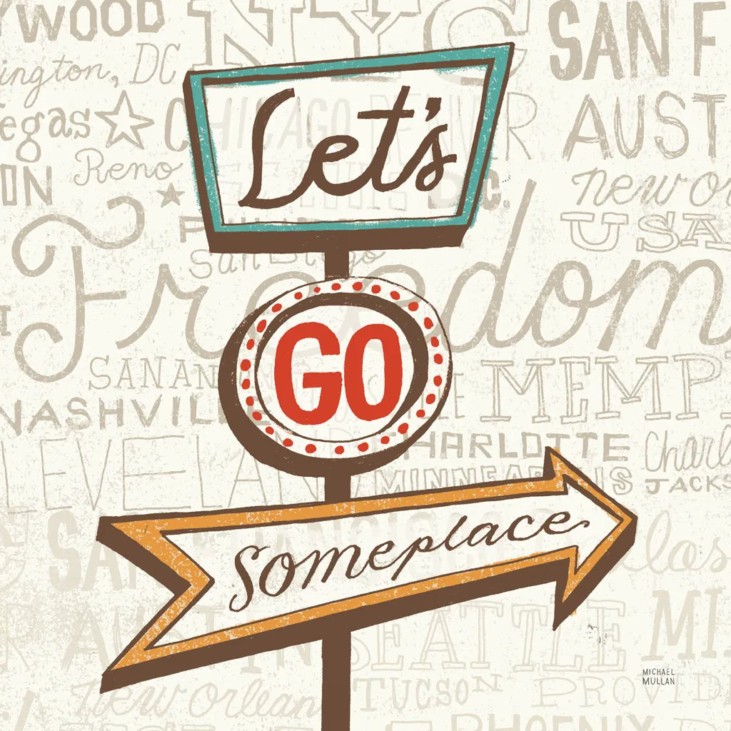 Road Trip Route Lets Go Someplace Retro by Michael Mullan. SKU 32584a. Archival Giclee Fine art print for wall decor.