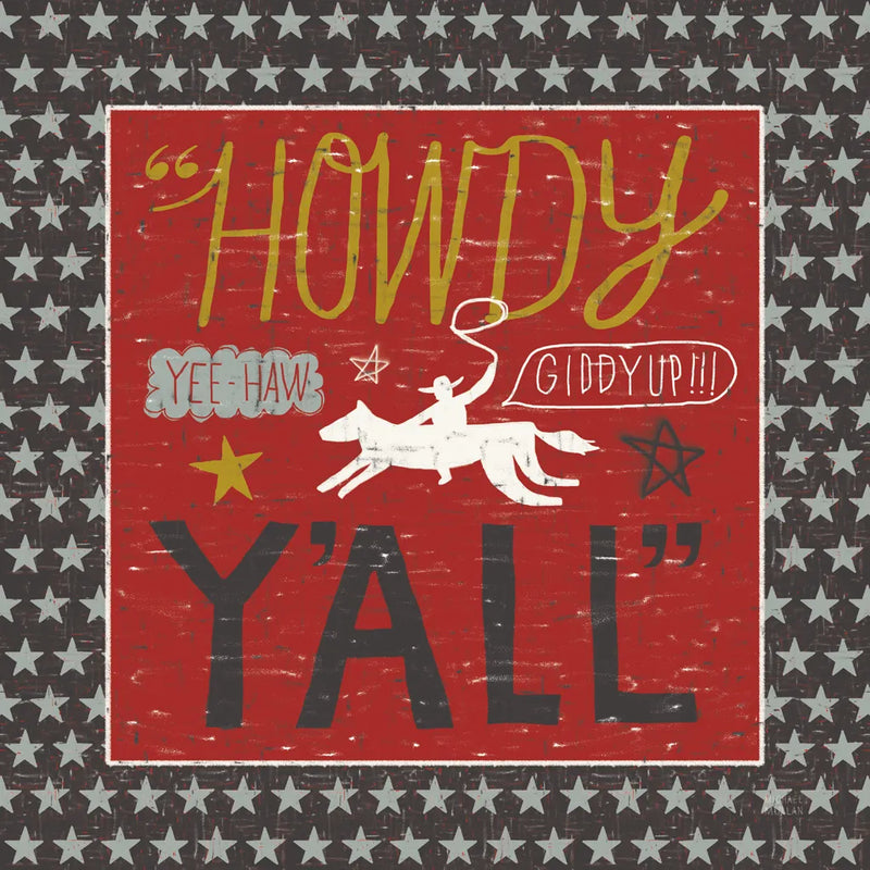 Southern Pride Howdy Yall by Michael Mullan. SKU 14013a. Archival Giclee Fine art print for wall decor.