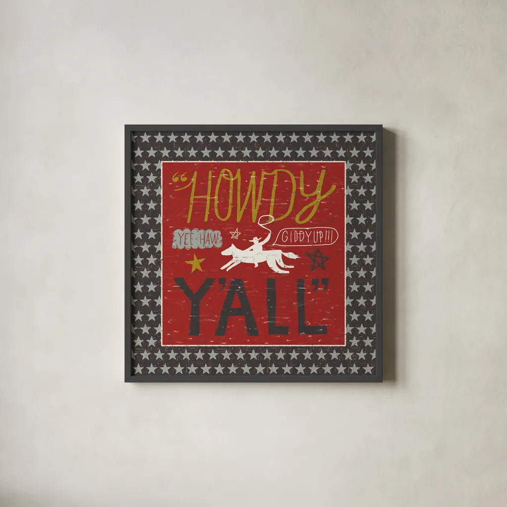 Southern Pride Howdy Yall by Michael Mullan. Shown in a sleek black glass frame for a contemporary gallery look. Available as an archival giclee rolled canvas, fine art paper, or poster print. SKU 14013a.