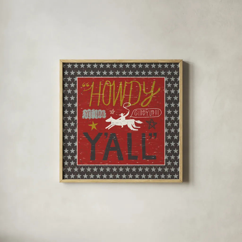 Southern Pride Howdy Yall by Michael Mullan. Shown in a natural wood glass frame for a timeless modern aesthetic. Available as an archival giclee rolled canvas, fine art paper, or poster print. SKU 14013a.