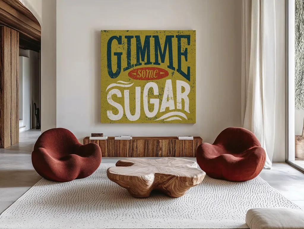 Southern Pride Sayings Gimme Some Sugar by Michael Mullan. Shown as extra-large giant wall art in a modern living room. Available as an archival giclee rolled canvas, fine art paper, or poster print. SKU 32032a.