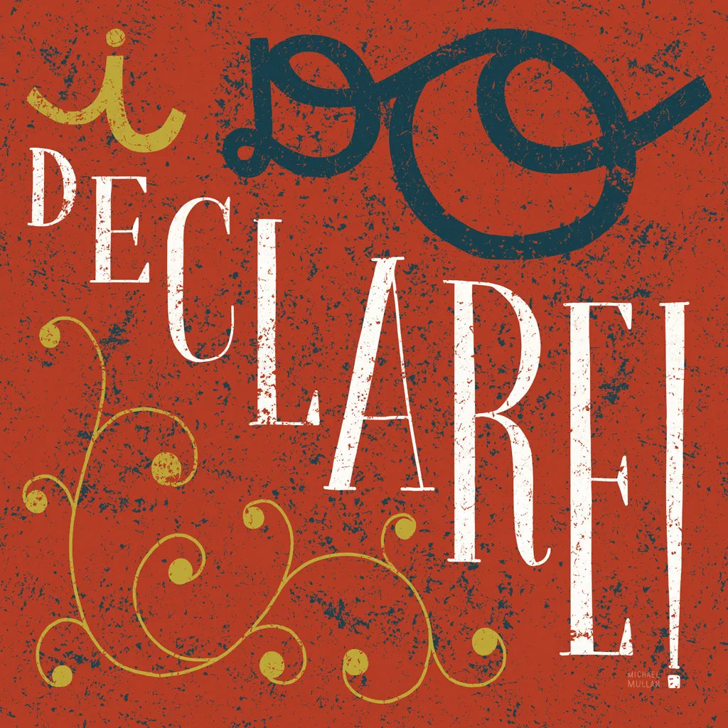 Southern Pride Sayings I Do Declare by Michael Mullan. SKU 51165a. Archival Giclee Fine art print for wall decor.