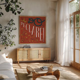 Southern Pride Sayings I Do Declare by Michael Mullan. Shown in a natural wood frame in a cozy modern living room. Available as an archival giclee rolled canvas, fine art paper, or poster print. SKU 51165a.