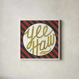 Southern Pride Sayings Yee Haw by Michael Mullan. Shown in a crisp white glass frame for a clean and minimalist style. Available as an archival giclee rolled canvas, fine art paper, or poster print. SKU 51166a.