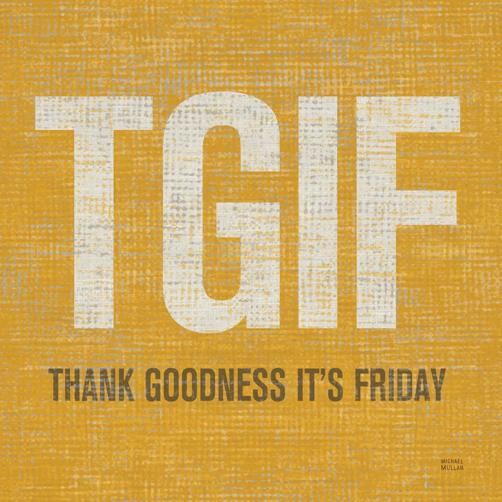 TGIF Square by Michael Mullan. SKU 50840a. Archival Giclee Fine art print for wall decor.