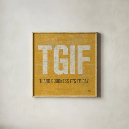 TGIF Square by Michael Mullan. Shown in a natural wood glass frame for a timeless modern aesthetic. Available as an archival giclee rolled canvas, fine art paper, or poster print. SKU 50840a.