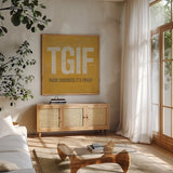 TGIF Square by Michael Mullan. Shown in a natural wood frame in a cozy modern living room. Available as an archival giclee rolled canvas, fine art paper, or poster print. SKU 50840a.