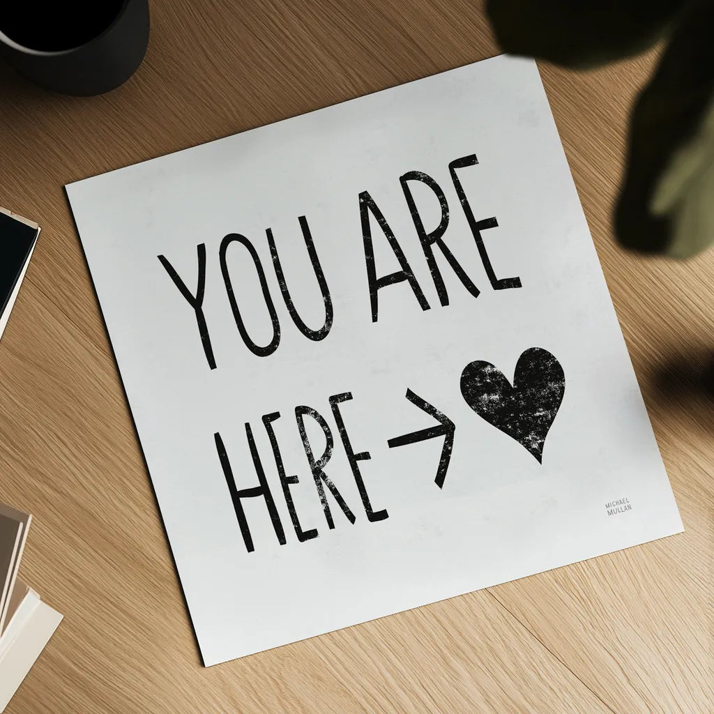 You Are Here Sq BW by Michael Mullan. Shown as a detailed flat fine art print, highlighting archival giclee quality. Available as an archival giclee rolled canvas, fine art paper, or poster print. SKU 54658a.