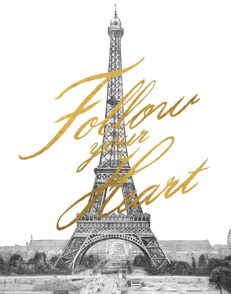 Gilded Paris Follow Your Heart BW by Moira Hershey
