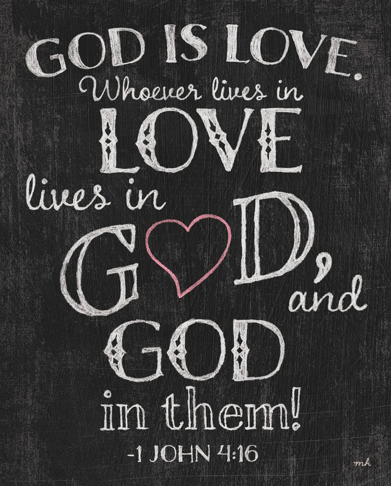 God is Love Chalk by Moira Hershey