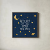 Love You To The Moon and Back by Moira Hershey. Shown in a sleek black glass frame for a contemporary gallery look. Available as an archival giclee rolled canvas, fine art paper, or poster print. SKU 49852a.
