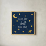 Love You To The Moon and Back by Moira Hershey. Shown in a natural wood glass frame for a timeless modern aesthetic. Available as an archival giclee rolled canvas, fine art paper, or poster print. SKU 49852a.